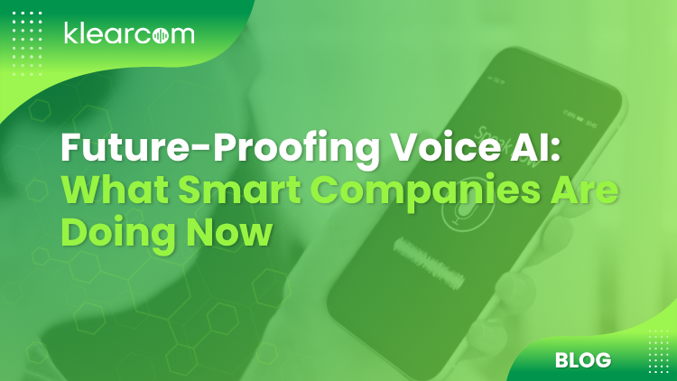 Future-Proofing Voice AI: What Smart Companies Are Doing Now