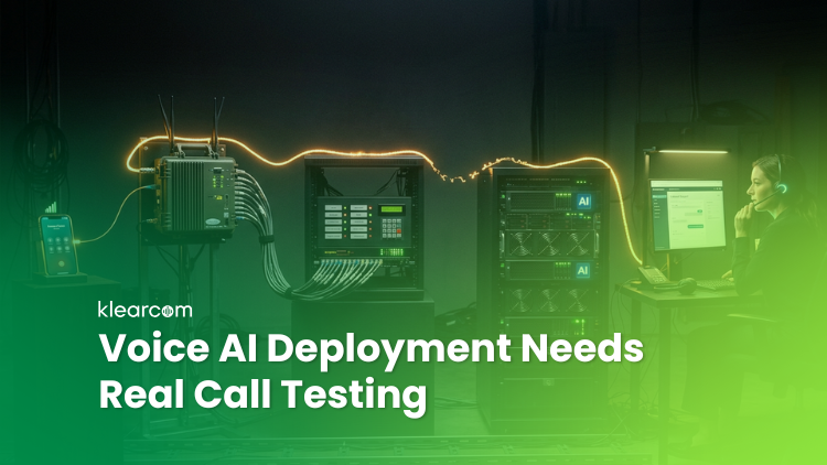 Voice AI Deployment Needs Real Call Testing